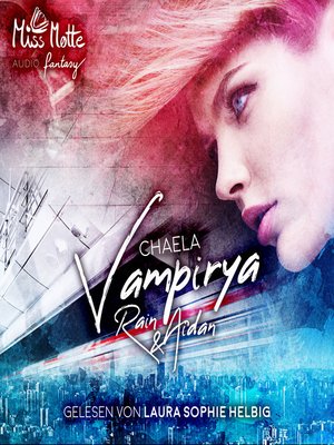 cover image of Rain & Aidan (Vampirya 1)